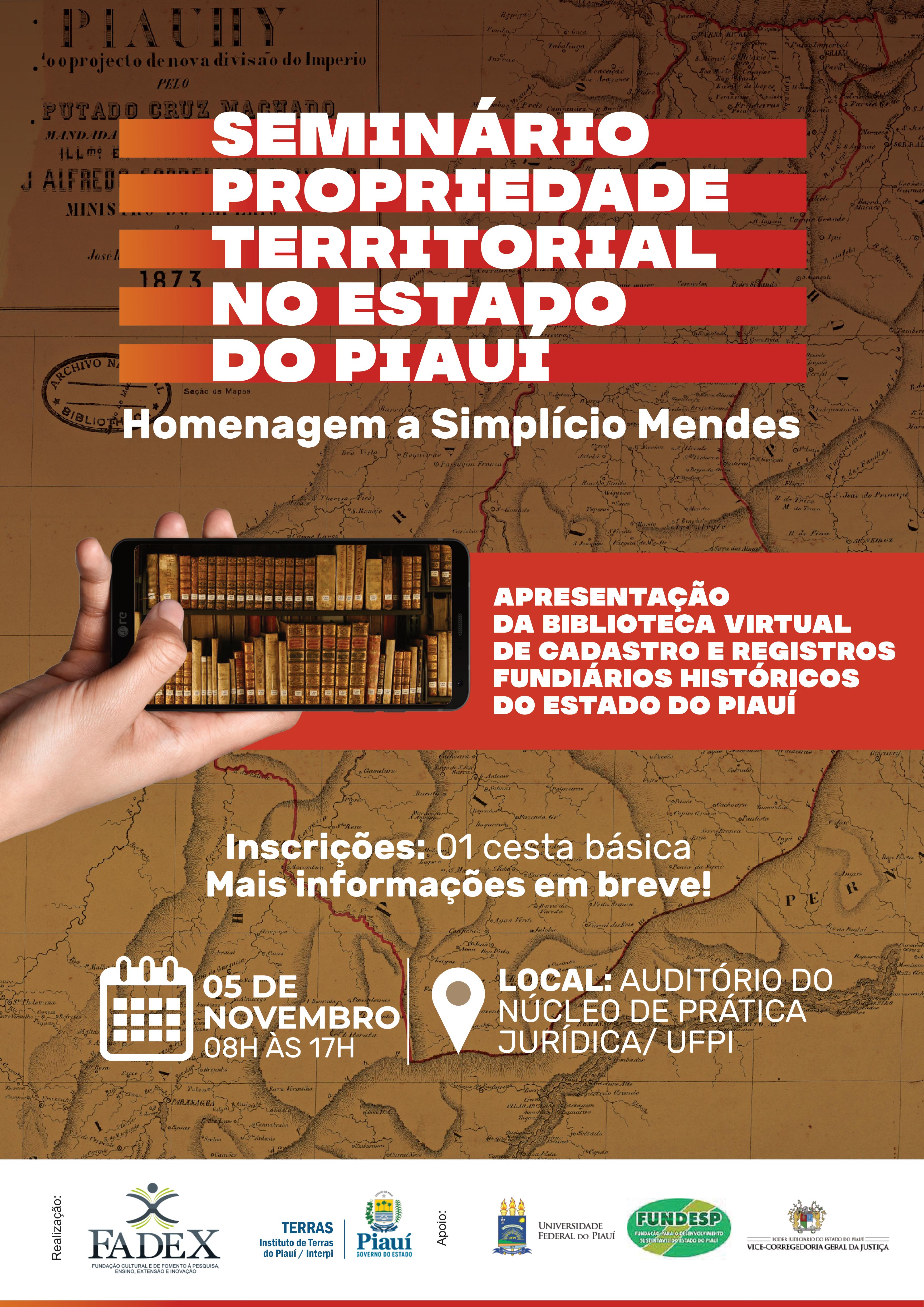 Fadex e Interpi realizam Seminário Propriedade Territorial no Estado do Piauí no dia 5 de novembro